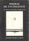 POEMAS DE UN INGENUO. EL POLVO DE MIS SANDALIAS