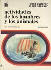 ACTIVIDADES DE LOS HOMBRES Y LOS ANIMALES