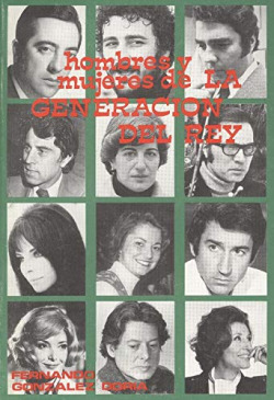 HOMBRES Y MUJERES DE LA GENERACION DEL REY