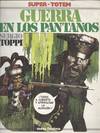 GUERRA EN LOS PANTANOS