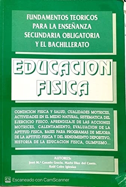 EDUC.FISICA ESO Y BACHILLERATO.FUNDAMENTOS TEORICOS ENSEÑANZ