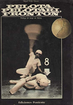 PELOTA, PELOTARI, FRONTON