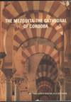 MOSQUE, THE. CATHEDRAL OF CORDOBA