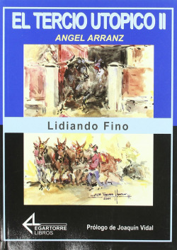 TERCIO UTOPICO II. LIDIANDO FINO