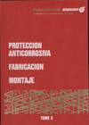 PROTECCION CORROSIVA-FABRICACION MONTAJE