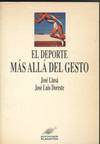DEPORTE MAS ALLA DEL GESTO, EL