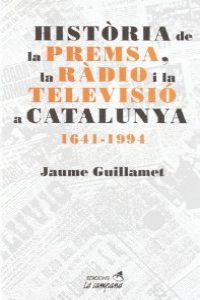 Història de la premsa, la ràdio i la televisió a Catalunya