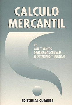 Cálculo mercantil: FP, cajas y bancos, organismos oficiales,