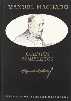 CUENTOS COMPLETOS -MACHADO- (T)