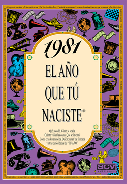 1981 El año que tu naciste