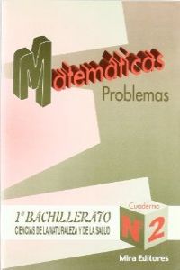 PROBLEMAS MATEMATICAS Nº2 (C.NATURALES) BACHILLERATO