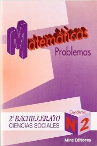 PROBLEMAS MATEMATICAS Nº2 (C.SOCIALES) 2º.BACHILLERATO