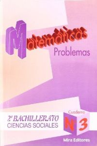 PROBLEMAS MATEMATICAS Nº3 (C.SOCIALES) 2º.BACHILLERATO