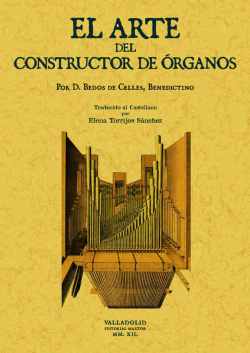 EL ARTE DEL CONSTRUCTOR DE ÓRGANOS