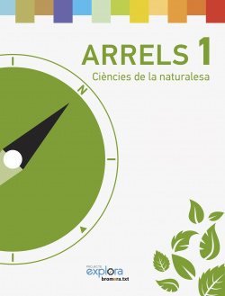 Ciencies naturalesa 1r.primaria. Arrels. Projecte explora