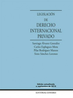 LEGISLACIÓN DE DERECHO INTERNACIONAL PRIVADO (21ªED) 2018