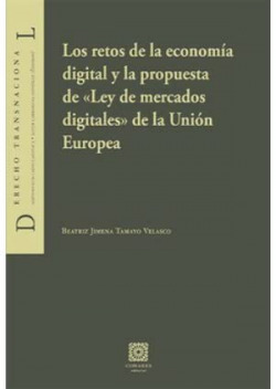 Los retos de la economía digital y la propuesta de "Ley de mercados digitales" d