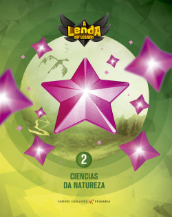 CIENCIAS NATUREZA 2ºPRIMARIA A LENDA DO LEGADO