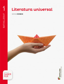 LITERATURA UNIVERSAL SÈRIE CONEIX 1 BARXILLERAT SABER FER GRUP PROMOTOR