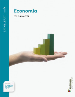 ECONOMIA SÈRIE ANALITZA 1 BATXILLERAT SABER FER GRUP PROMOTOR