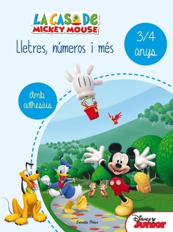 La casa de Mickey. Lletres, números i més (3-4 anys)