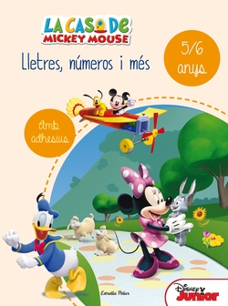 La casa de Mickey. Lletres, números i més (5-6 anys)