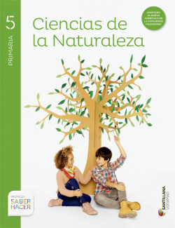 CIENCIAS DE LA NATURALEZA 5 PRIMARIA SABER HACER