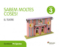Nivell 3 El treatre 5 anys sabem moltes coses