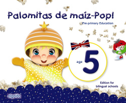 PALOMITAS MAIZ-POP! AGE 5 PRE-PRIMARY EDUCATION