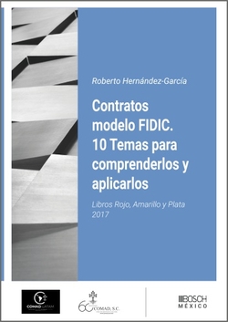 Contratos modelo FIDIC. 10 Temas para comprenderlos y aplicarlos