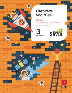 CIENCIAS SOCIALES 3ºPRIMARIA MAS SAVIA MURCIA