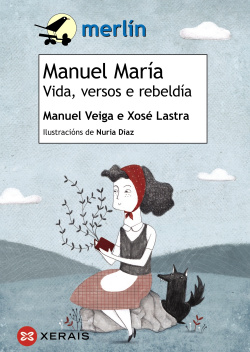 MANUEL MARIA: VIDA, VERSOS E REBELDIA