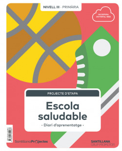 ESCOLA SALUDABLE 5E.PRIMARIA. NIVEL III. PROJECTES 2019