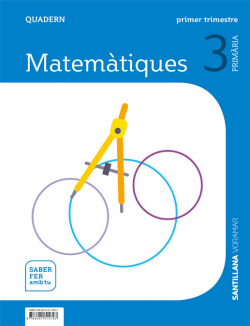 QUADERN MATEMATIQUES 1 3R.PRIMARIA. SABER FER AMB TU. VALENCIA 2019