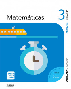 MATEMÁTICAS 3ºPRIMARIA. SABER HACER CONTIGO. ANDALUCÍA 2019