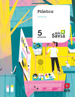 PLÁSTICA 5ºPRIMARIA. MÁS SAVIA. ANDALUCÍA 2019