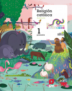 RELIGIÓN CATÓLICA 1ºPRIMARIA. NUESTRA CASA. ANDALUCÍA 2019