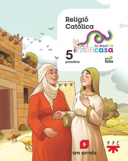 RELIGIÓ 5E PRIMARIA. NOSTRA CASA 2019