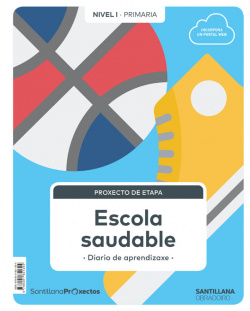 ESCOLA SAUDABLE PROXECTO NIVEL I NATURAIS 1 PRIMARIA GALICIA ED19