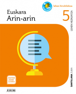 USKARA ARIN-ARIN. 5ºLH. EGITEN JAKIN ZUREKIN. EUSKADI 2019