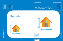 KOADERNOA MATEAMTIKA 1 5ºLH. EGITEN JAKIN ZUREKIN. EUSKADI 2019