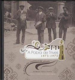 A Pobra de Trives 1875-1975