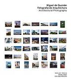 Miguel de Guzman: fotografo de arquitectura