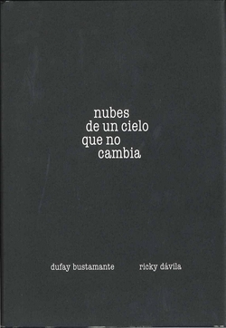Nubes de un cielo que no cambia