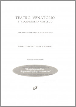TEATRO VENATORIO Y COQUINARIO GALLEGO