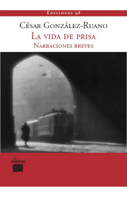 La vida de prisa
