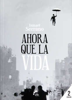 Ahora que la vida