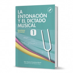 LA ENTONACIÓN Y EL DICTADO MUSICAL NIVEL 1