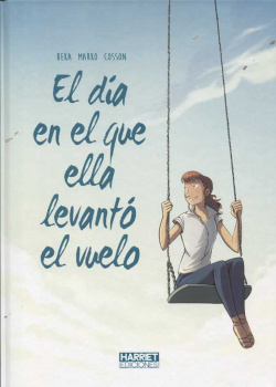 E DÍA EN QUE ELLA LEVANTÓ VUELO