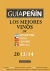 Guia Peñin de los mejores vinos de Argentina, Chile, España y Mexico 2013/14